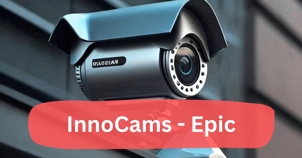 InnoCams - Epic