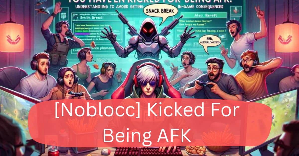 [Noblocc] Kicked For Being AFK