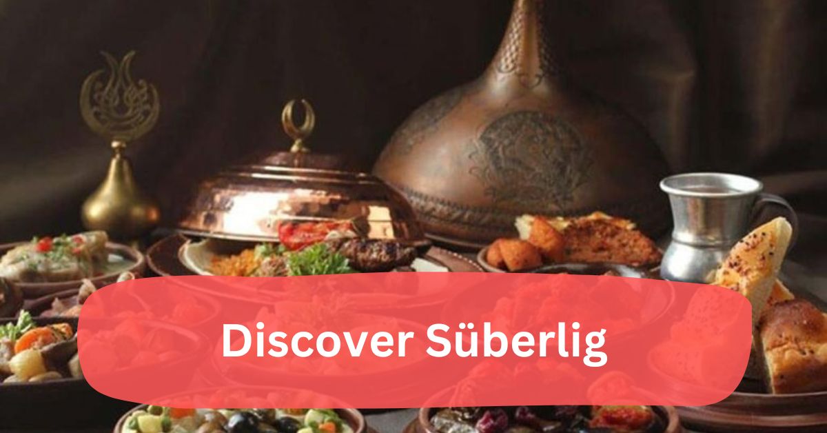 Discover Süberlig