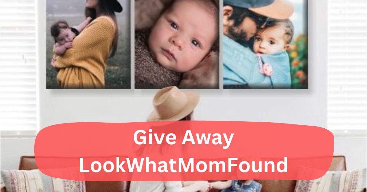 Give Away LookWhatMomFound