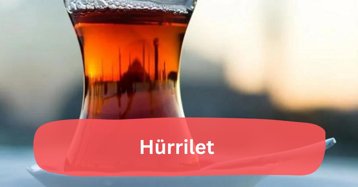 Hürrilet