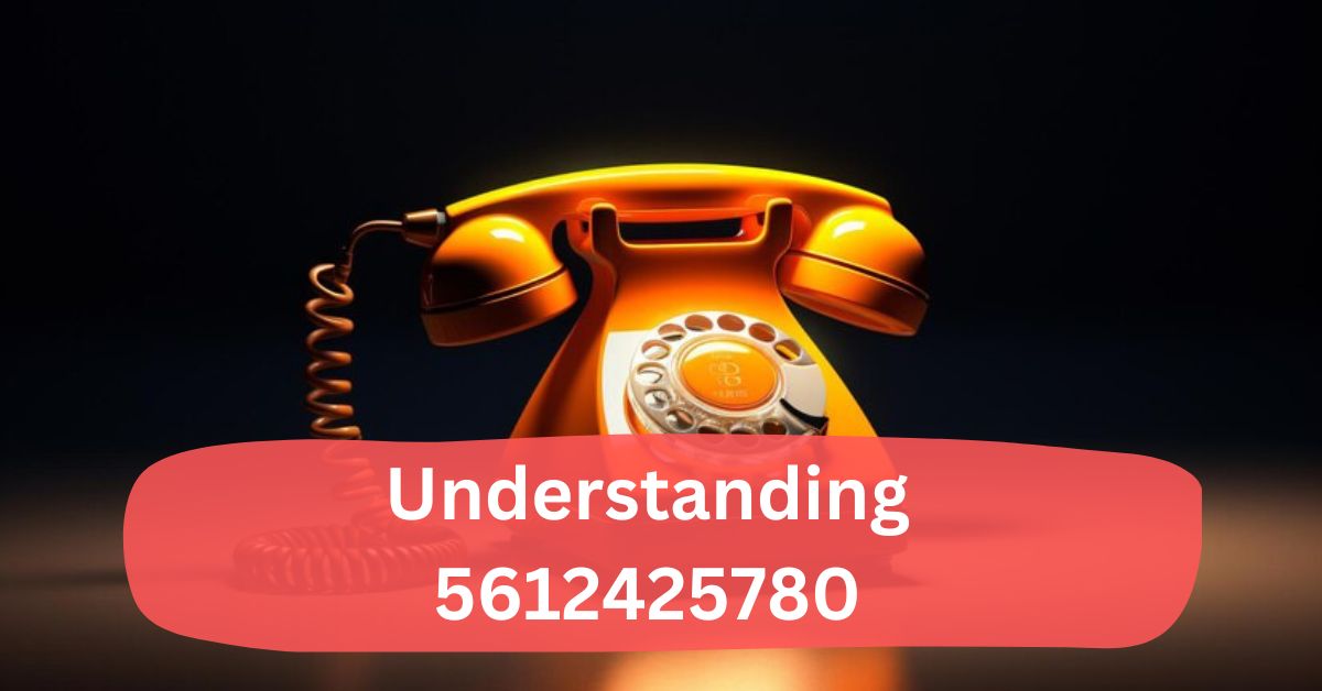 Understanding 5612425780